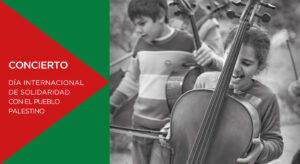 Concierto benéfico por el Día Internacional de Solidaridad con el Pueblo Palestino